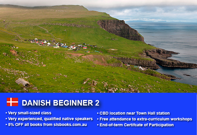 Learn Danish Beginner 2 in Sydney CBD with small classes! Improve your conversational proficiency over 10 weeks with free course materials.