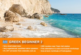 Learn Greek Beginner 2 in Sydney CBD with small classes! Improve your conversational proficiency over 10 weeks with free course materials.