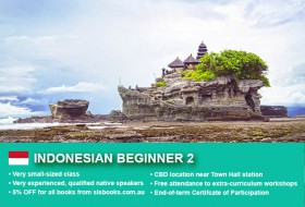 Learn Indonesian Beginner 2 in Sydney CBD within small classes! Improve your conversational proficiency over 10 weeks with free materials.