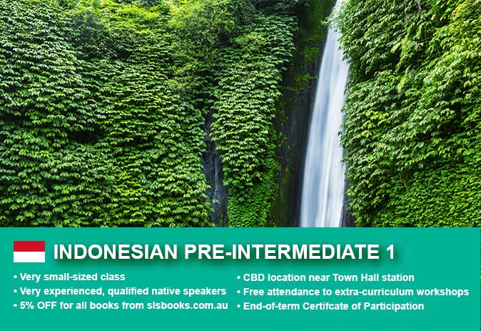 IIndonesian Pre-Intermediate 1 Course in Sydney CBD with small classes! Advance your conversational proficiency over 10 weeks with free materials.